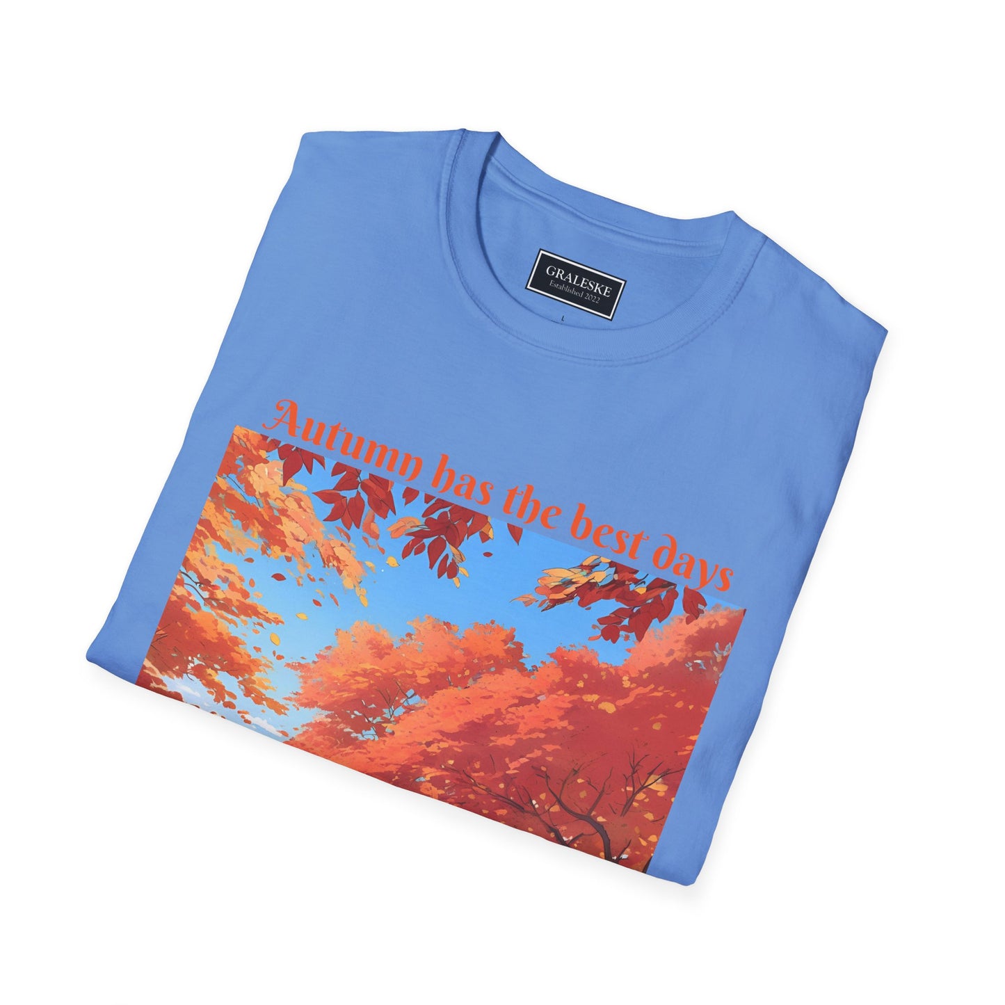 Autumn has the best days - 2024 #2 - Unisex T-Shirt - Graleske