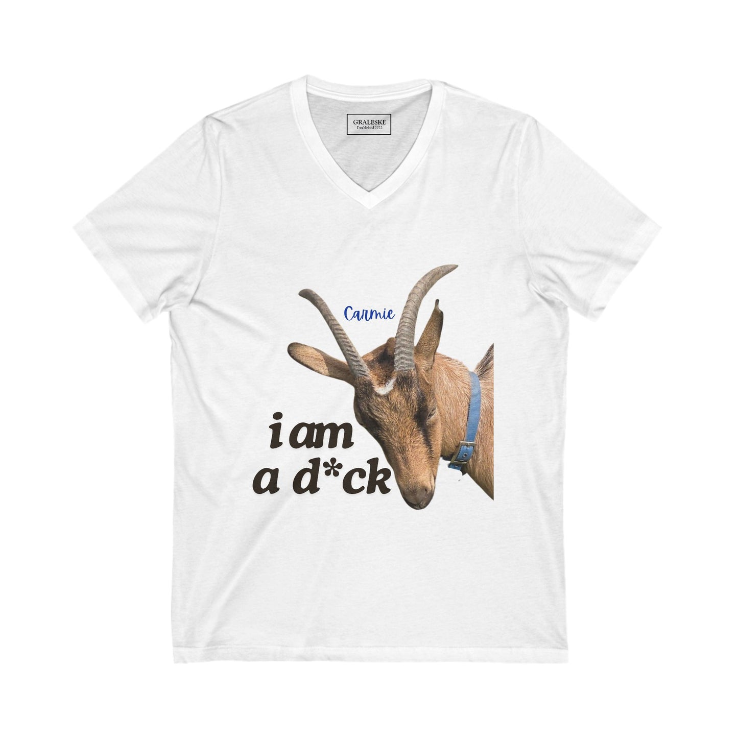 i am a d*ck Carmie - V-neck Tee - Graleske