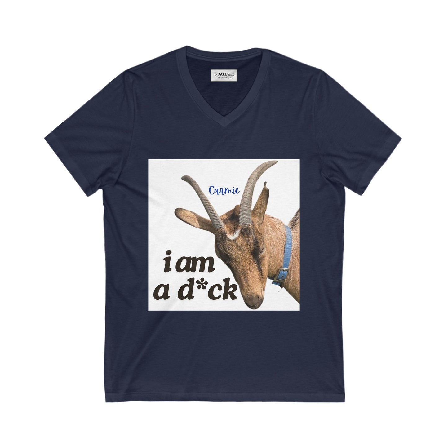 i am a d*ck Carmie - V-neck Tee - Graleske