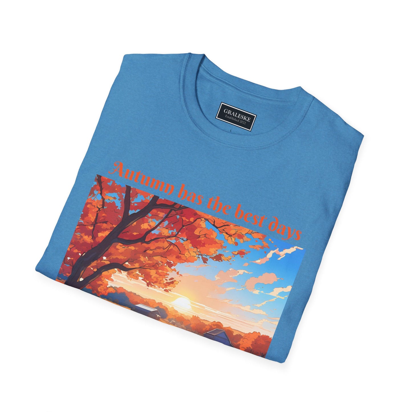 Autumn has the best days - 2024 #3 - Unisex T-Shirt - Graleske
