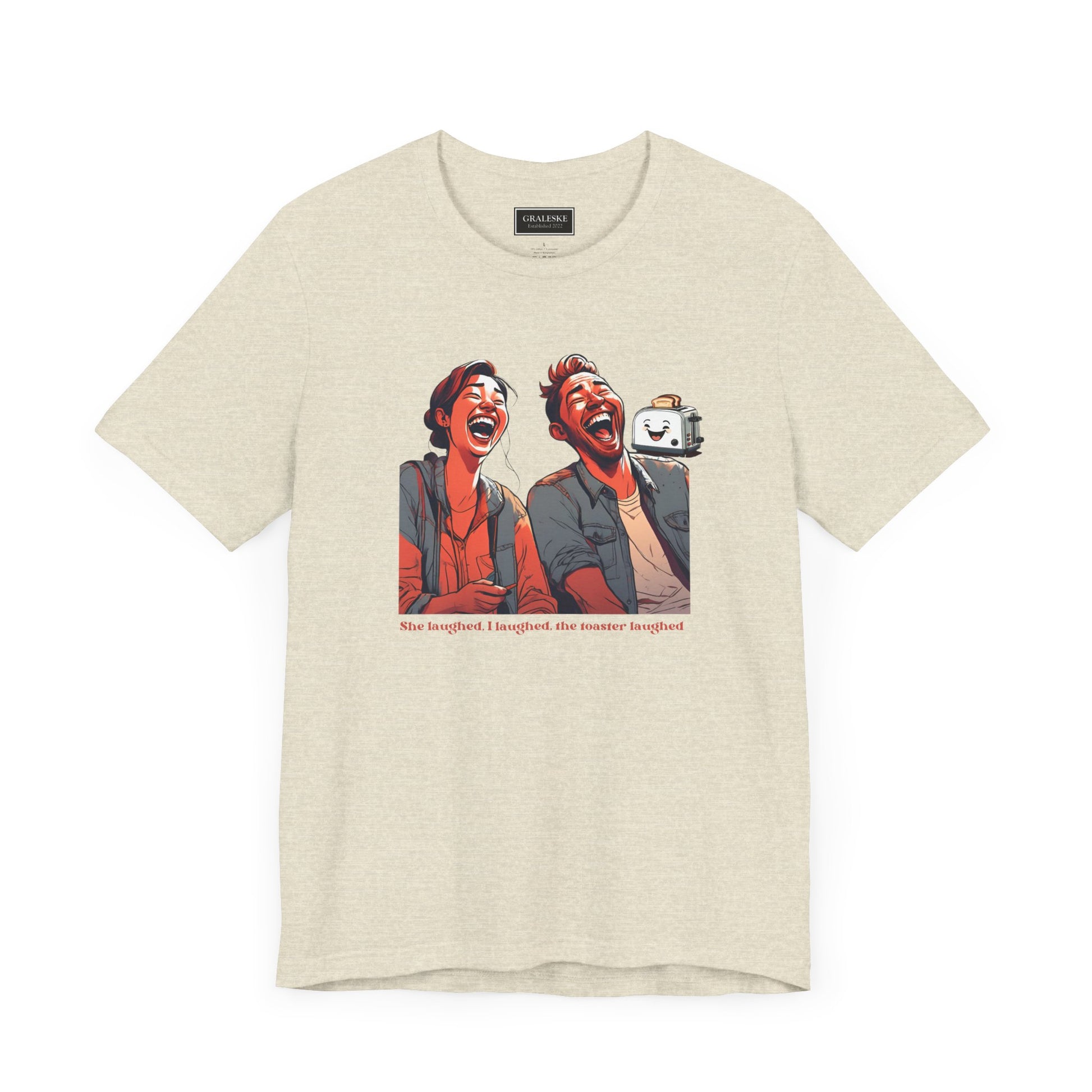Funny Toaster Laughed T-Shirt - Graleske