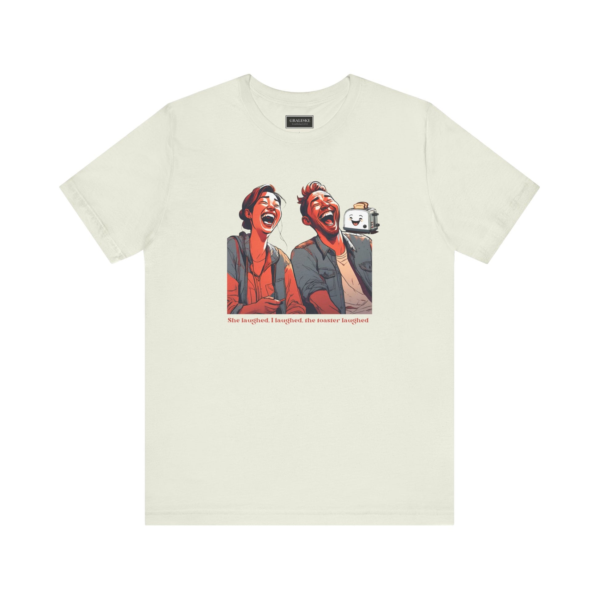 Funny Toaster Laughed T-Shirt - Graleske