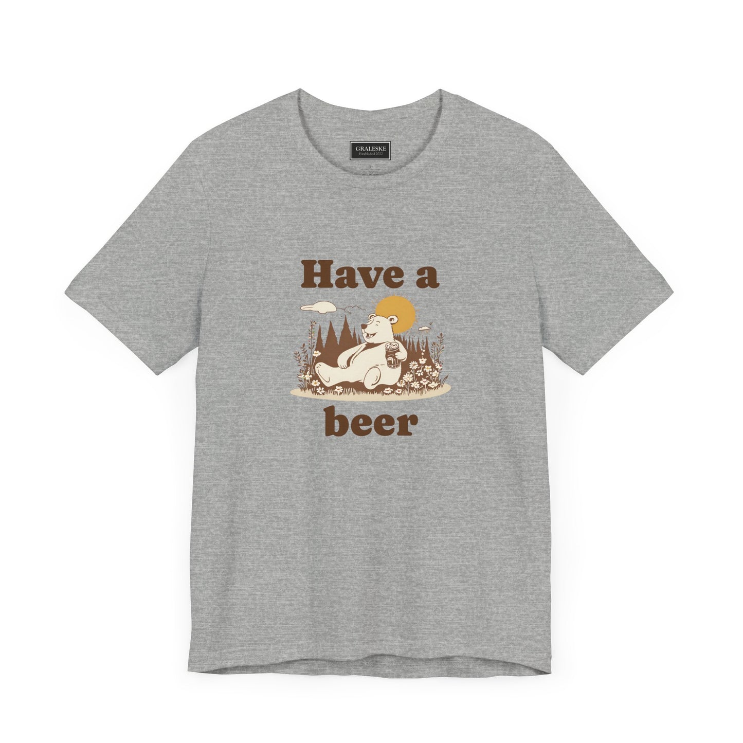 Have a beer - Bear - T-Shirt - Graleske
