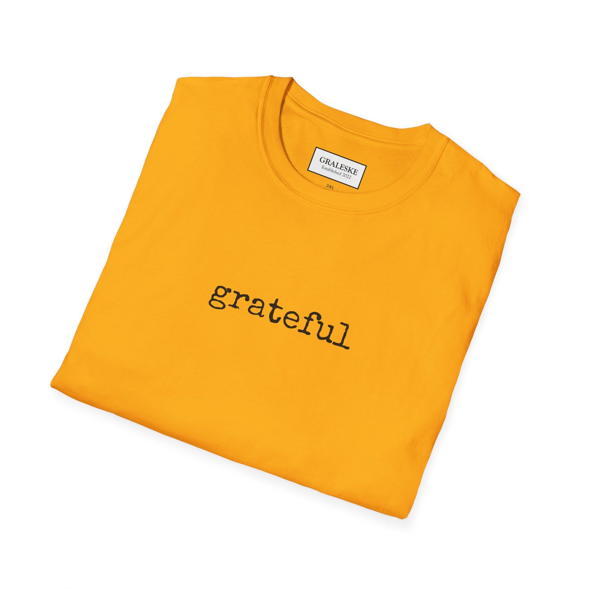 Grateful Unisex T-Shirt - Graleske