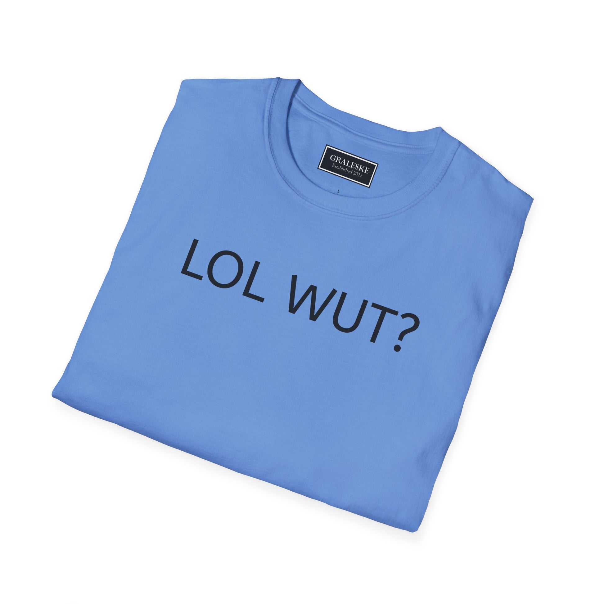 Funny LOL WUT Unisex T-Shirt - Graleske
