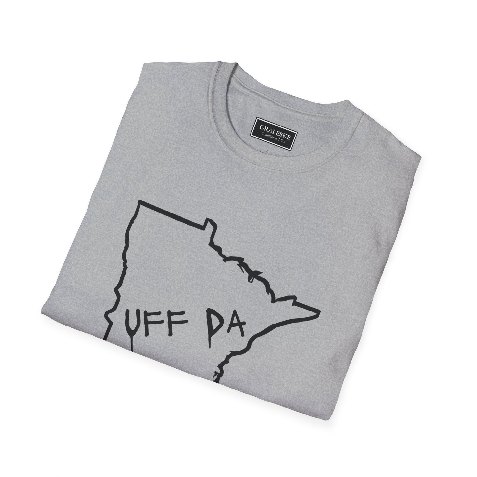 Minnesota Uff Da Unisex T-Shirt - Graleske