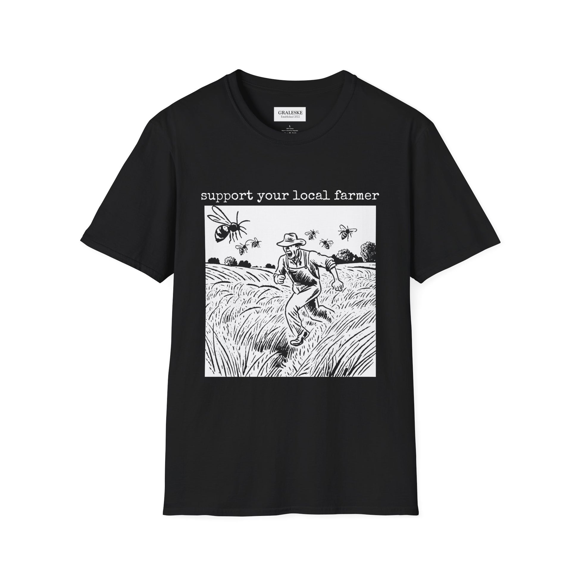support your local farmer farmer flies - T-Shirt - Graleske