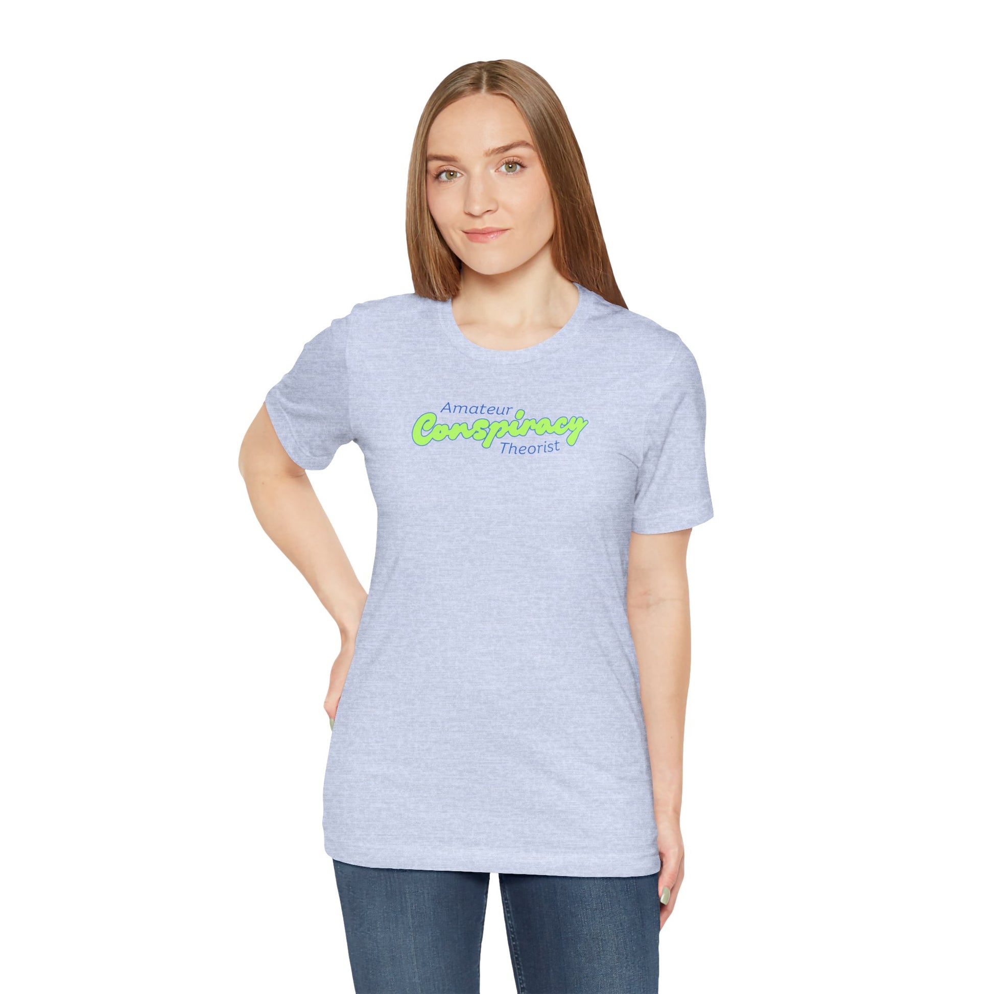 Amateur Conspiracy Theorist T-Shirt - Graleske