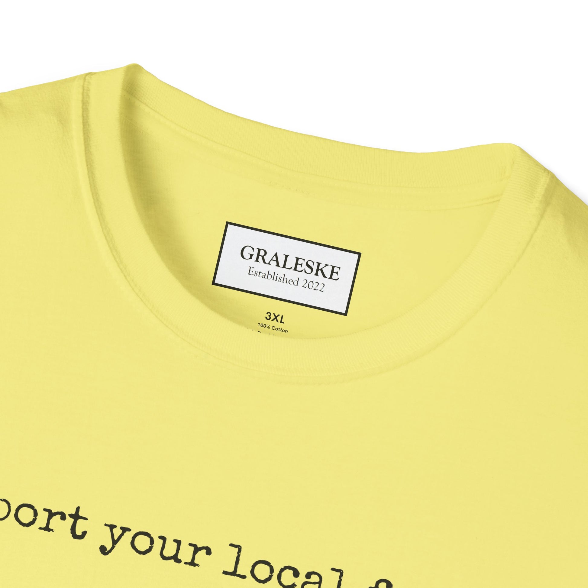 Farmer Support Unisex T-Shirt - Graleske