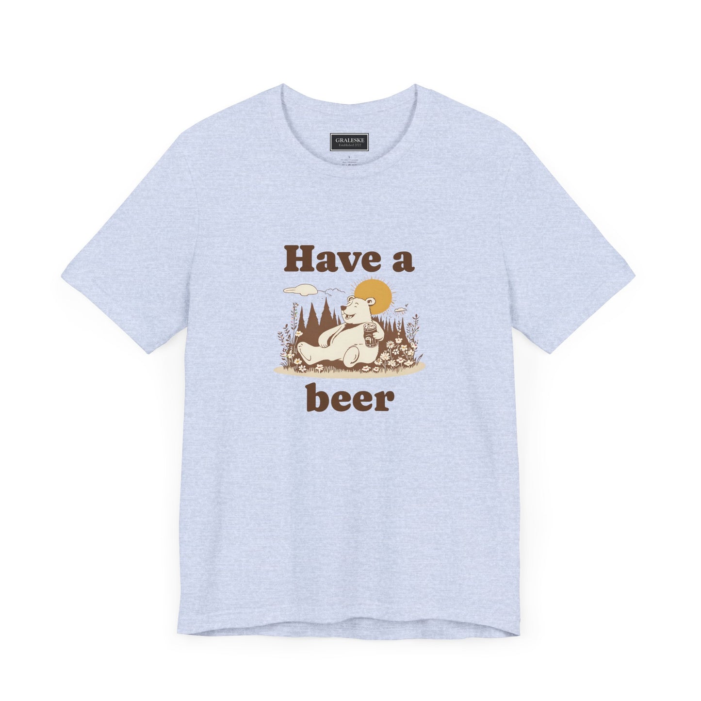 Have a beer - Bear - T-Shirt - Graleske
