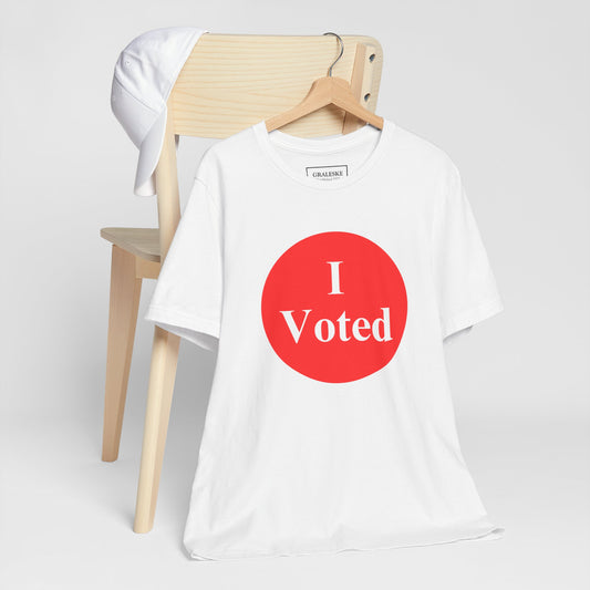 I Voted Unisex Tee - Graleske