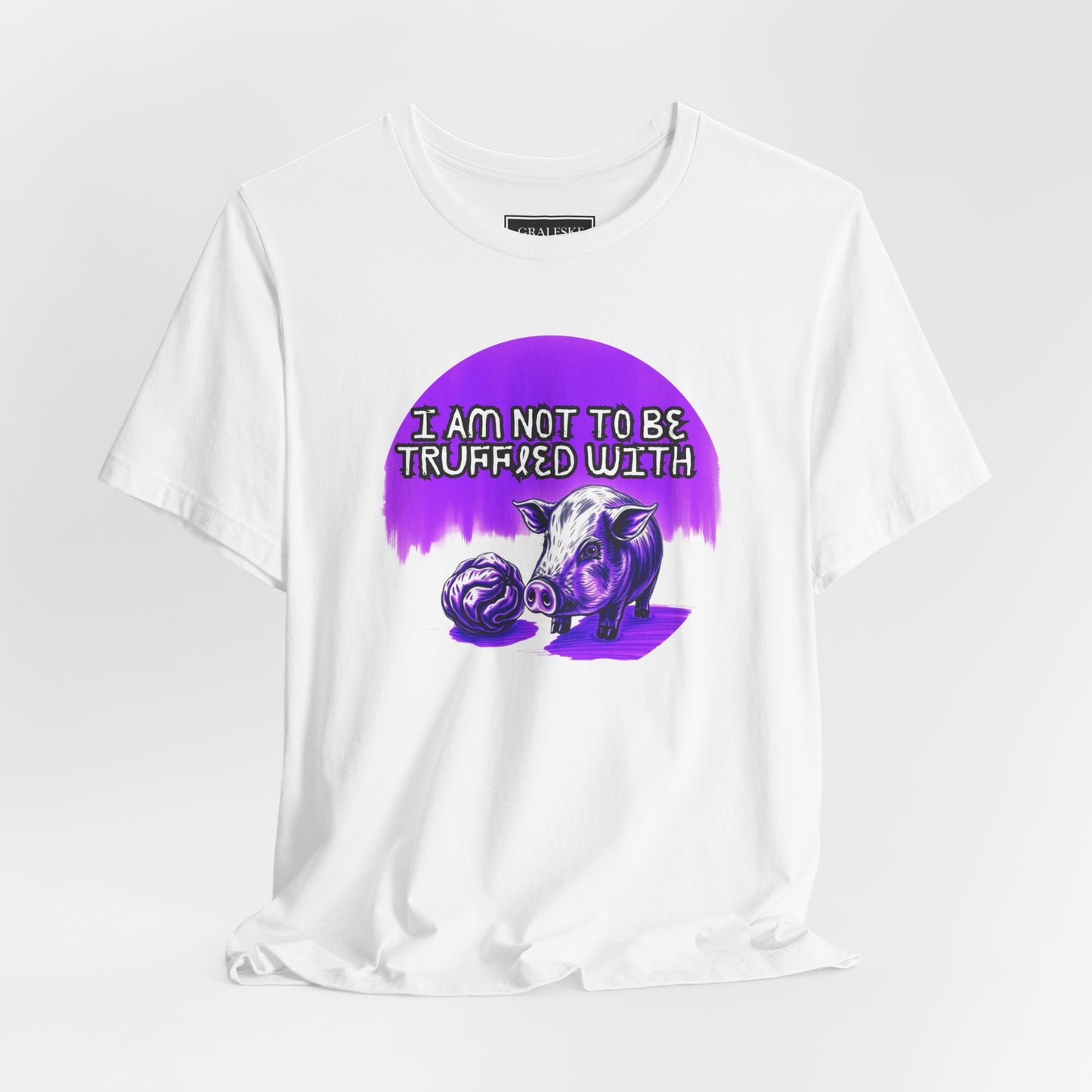 Truffled With Unisex Tee