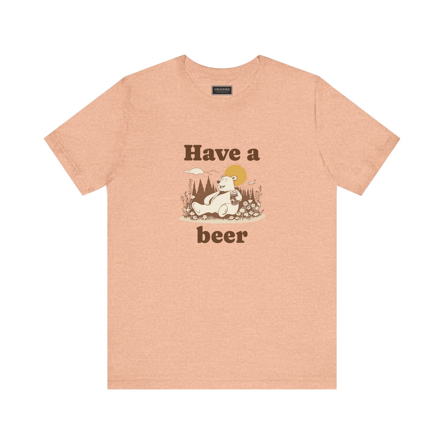 Have a beer - Bear - T-Shirt - Graleske