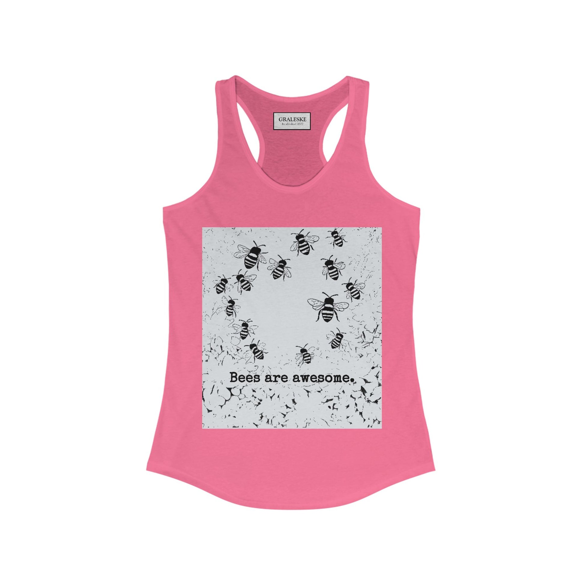 bees are awesome - Women's Ideal Racerback Tank - Graleske