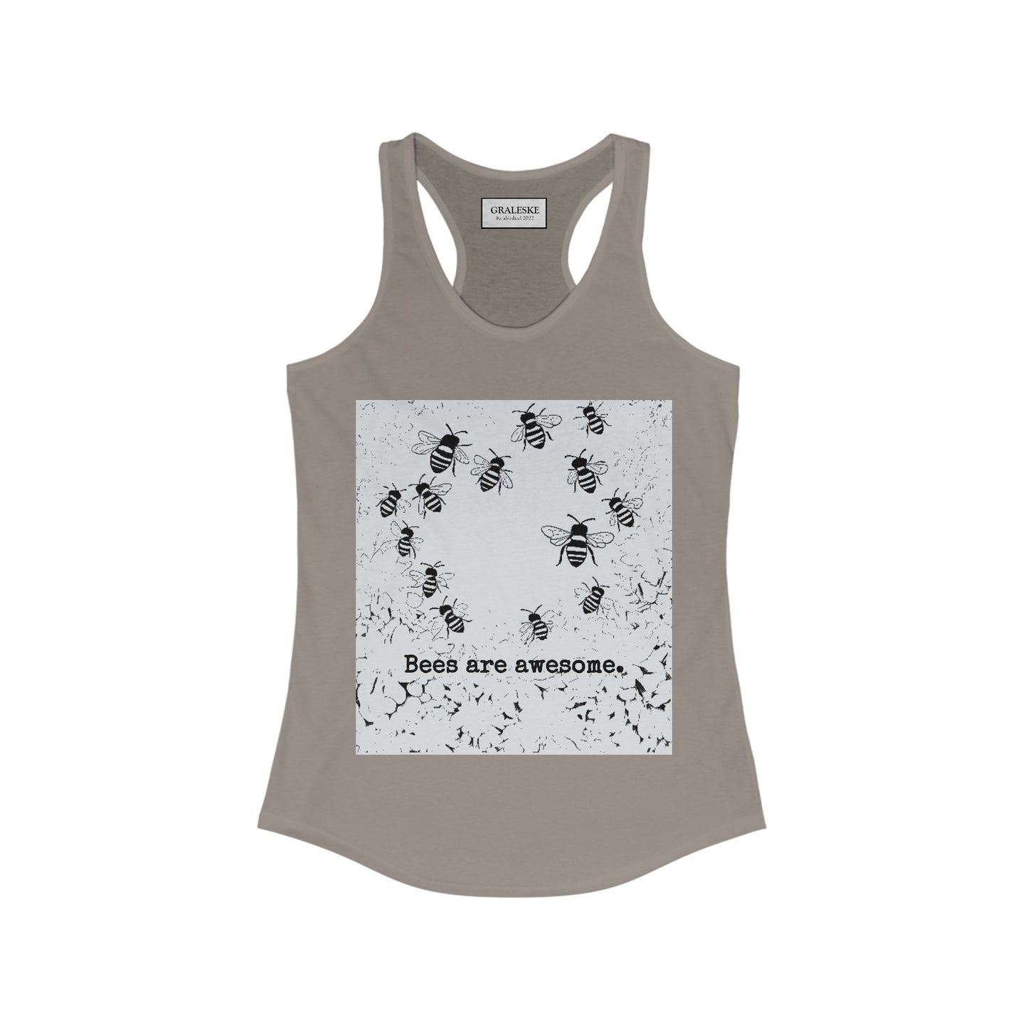 bees are awesome - Women's Ideal Racerback Tank - Graleske