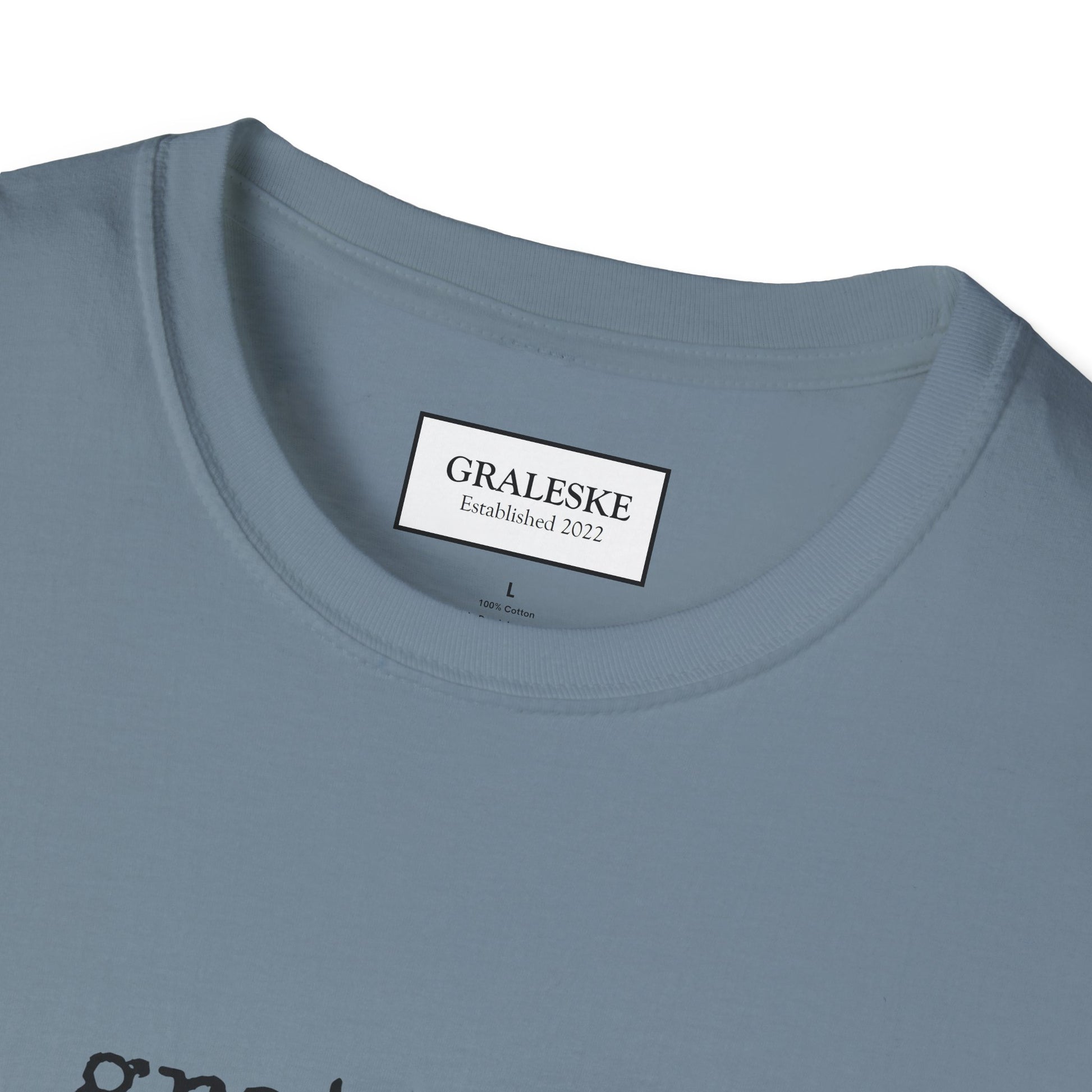 Grateful Unisex T-Shirt - Graleske
