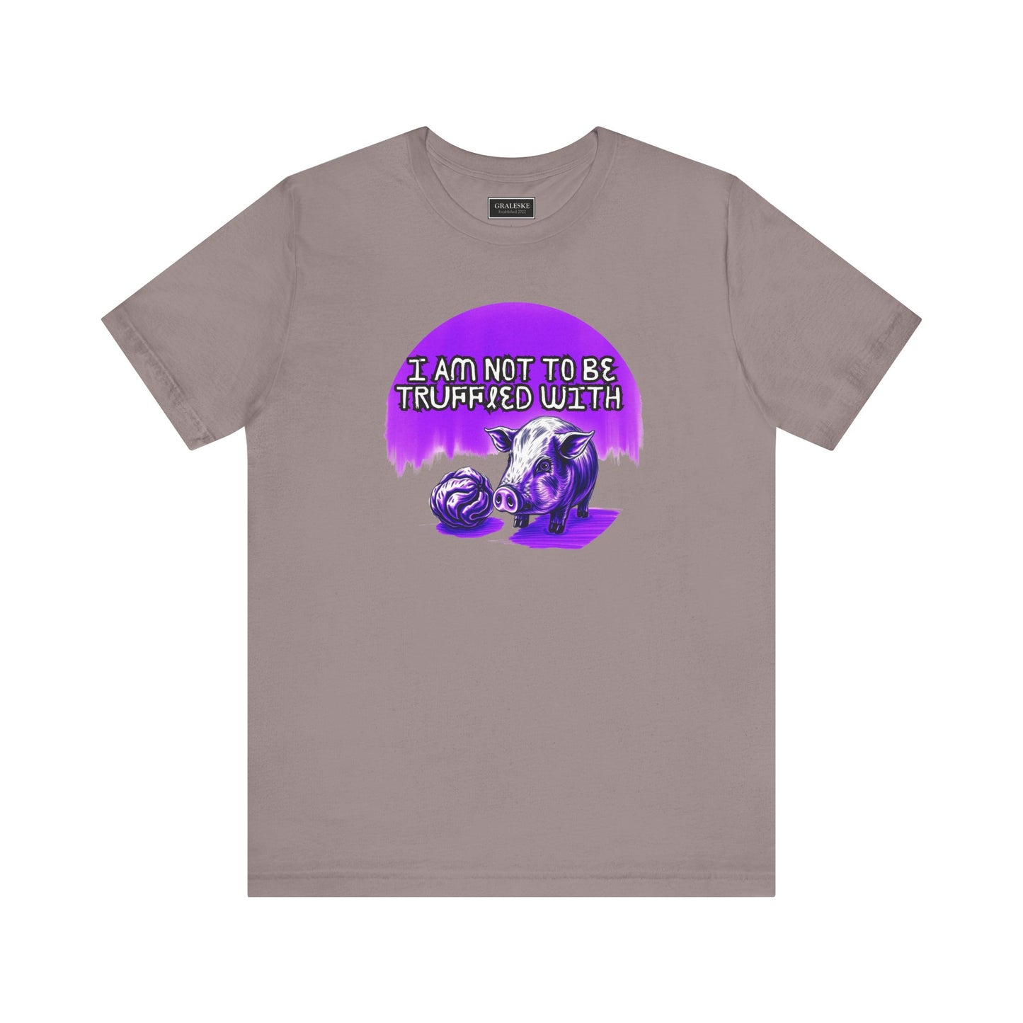 Truffled With Unisex Tee