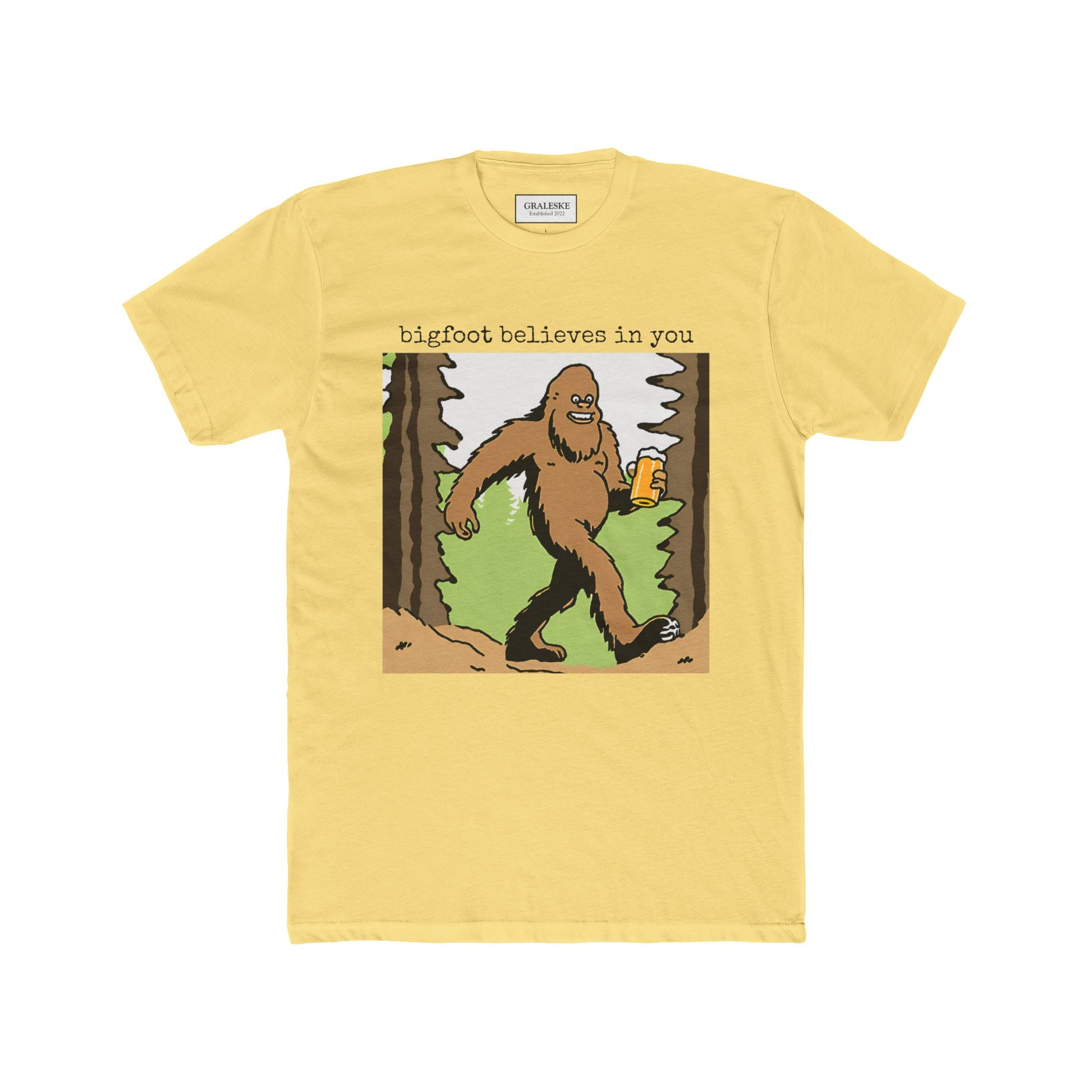 bigfoot believes in you - Unisex Tee - Graleske