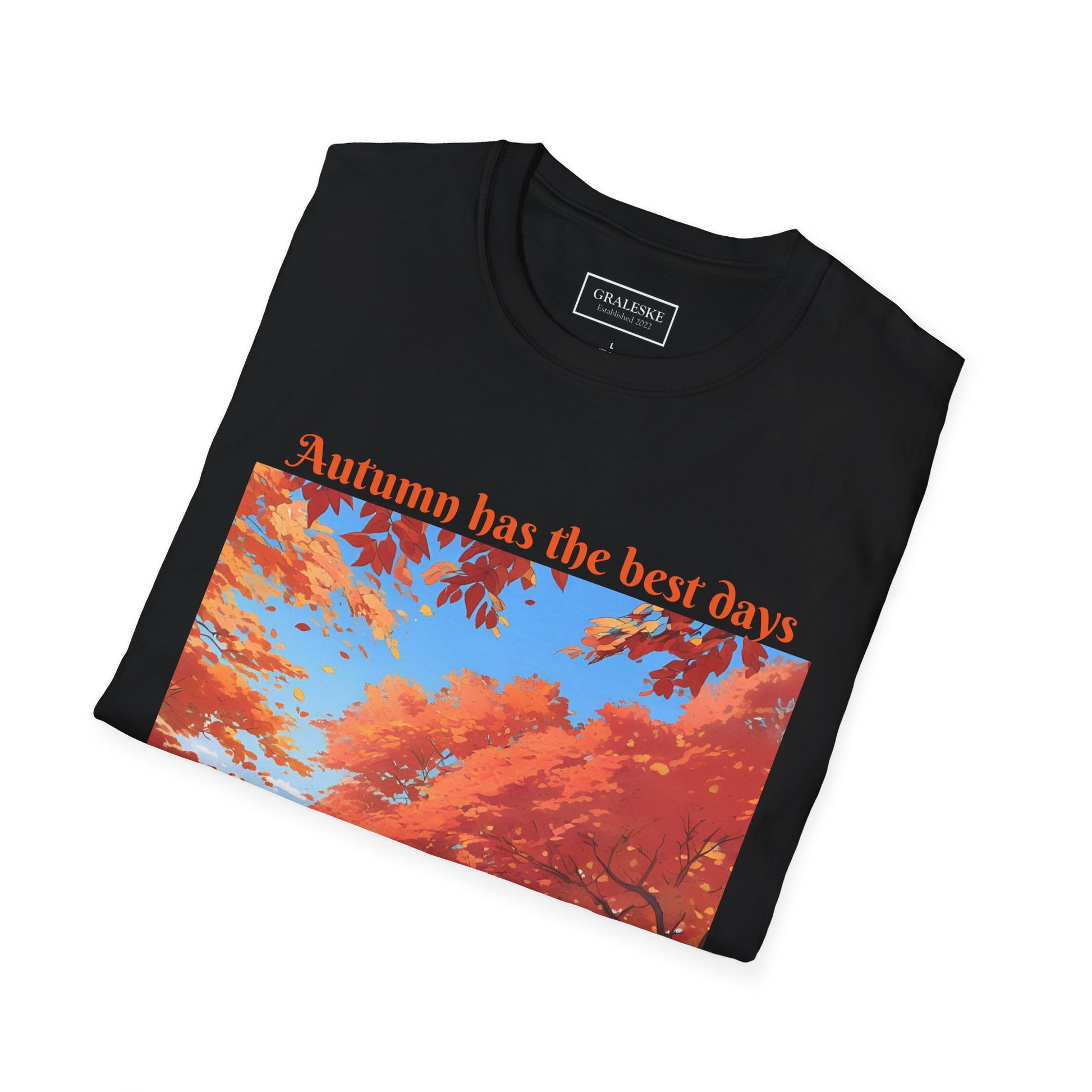 Autumn has the best days - 2024 #2 - Unisex T-Shirt - Graleske