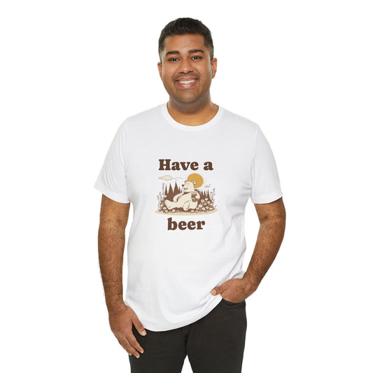 Have a beer - Bear - T-Shirt - Graleske
