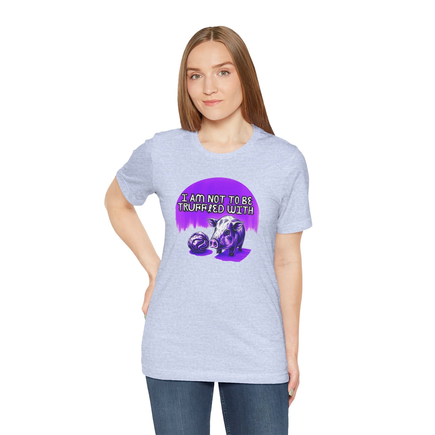 Truffled With Unisex Tee