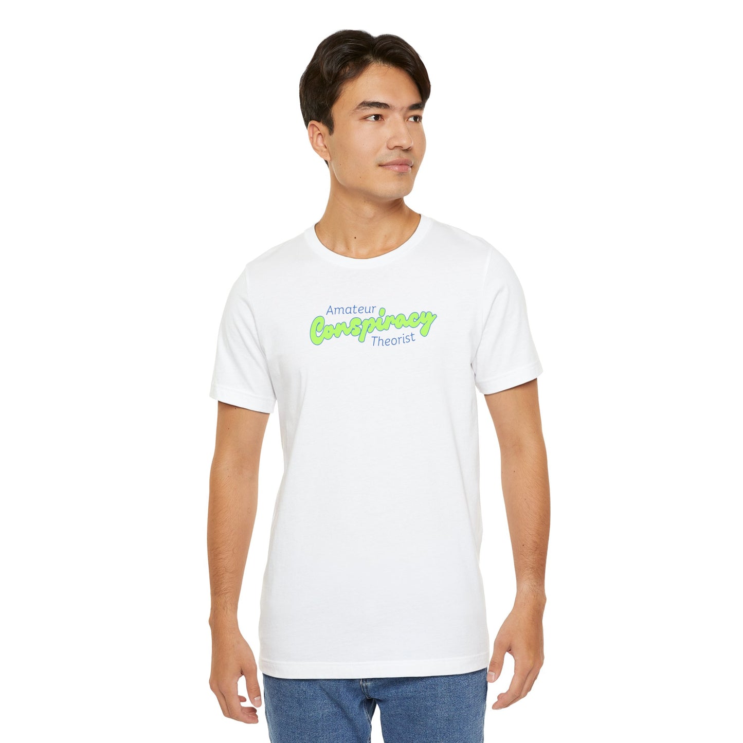 Amateur Conspiracy Theorist T-Shirt - Graleske
