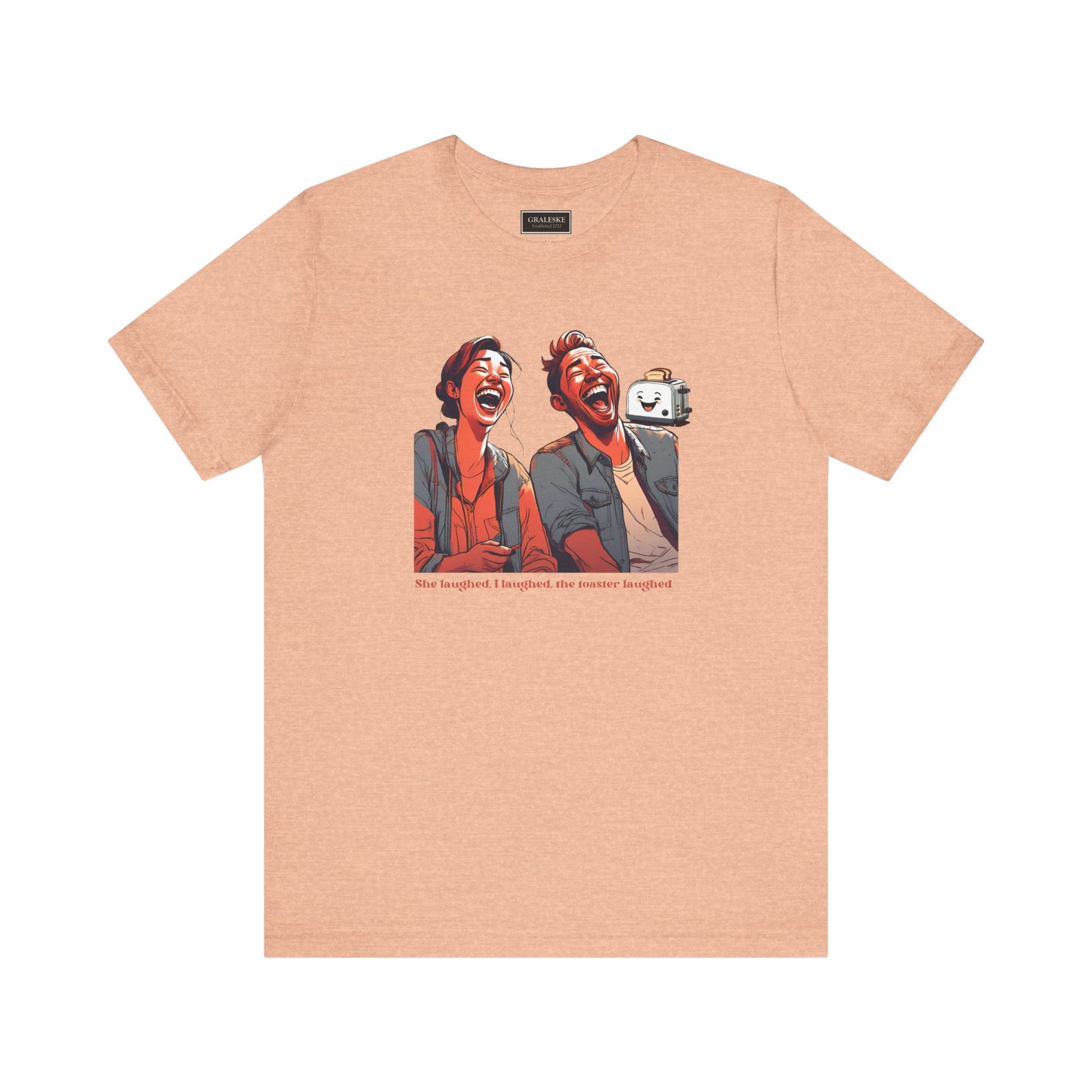 Funny Toaster Laughed T-Shirt - Graleske
