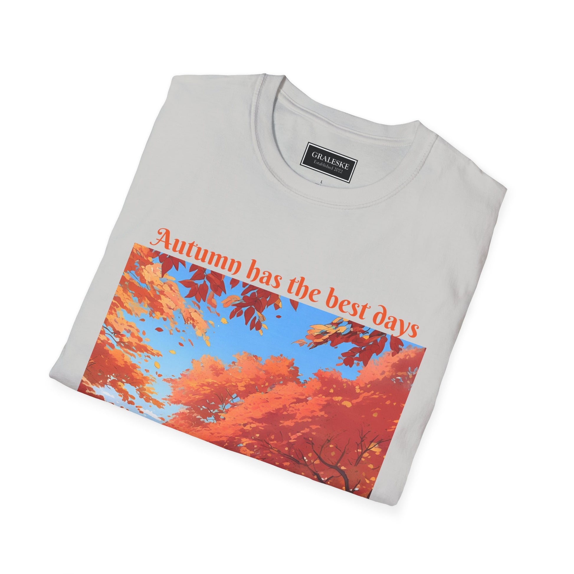 Autumn has the best days - 2024 #2 - Unisex T-Shirt - Graleske