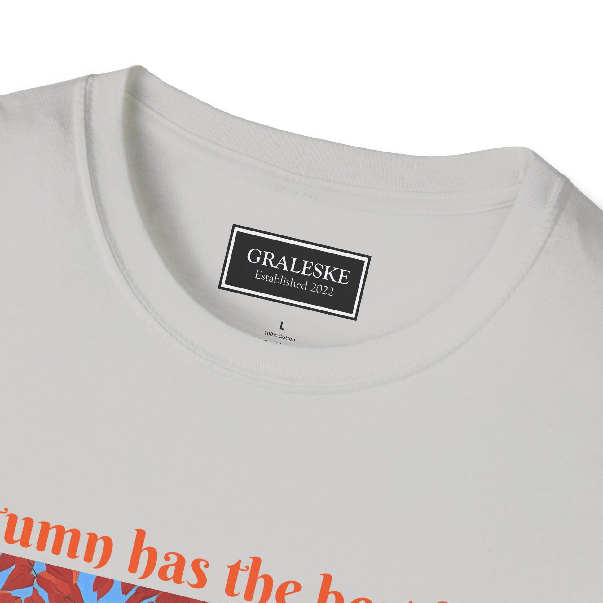 Autumn has the best days - 2024 #2 - Unisex T-Shirt - Graleske