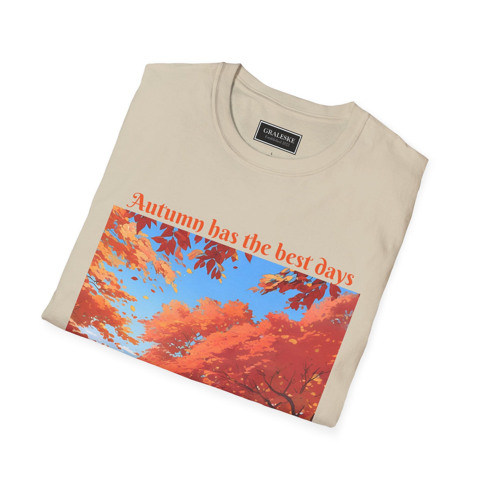 Autumn has the best days - 2024 #2 - Unisex T-Shirt - Graleske