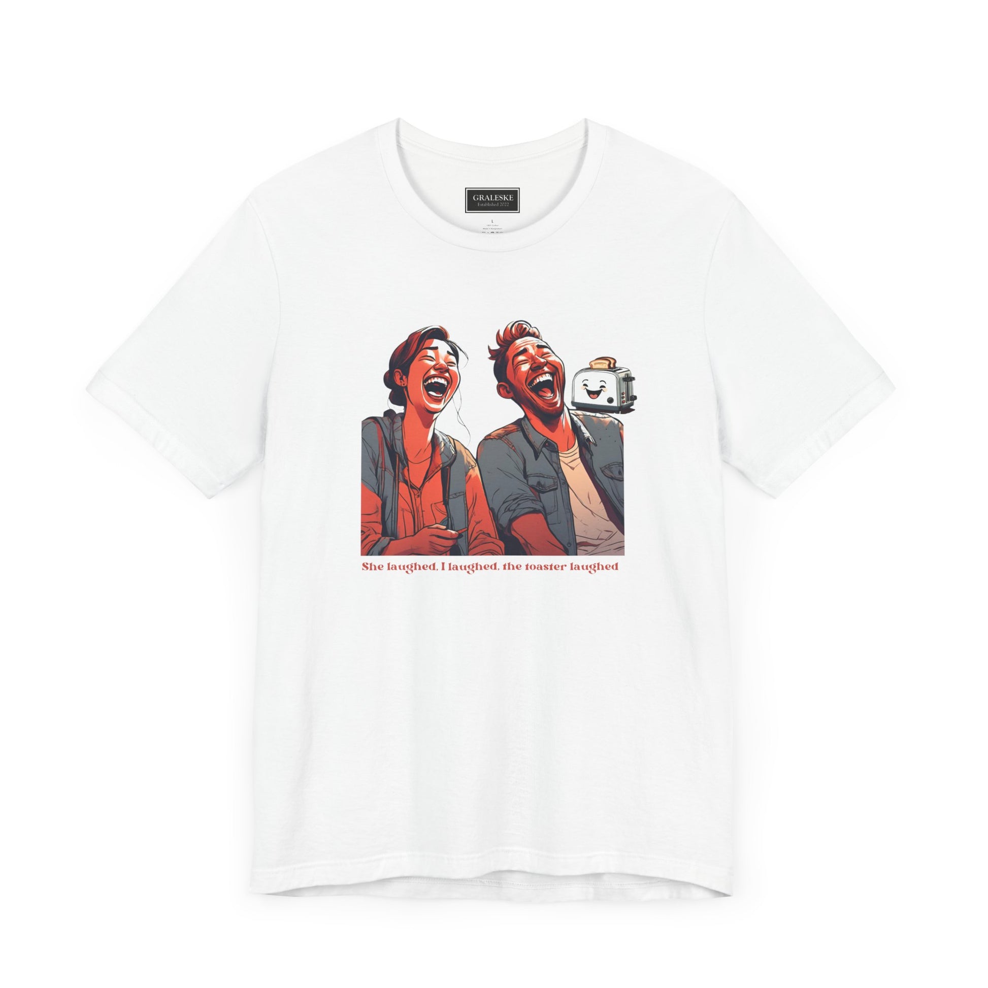 Funny Toaster Laughed T-Shirt - Graleske