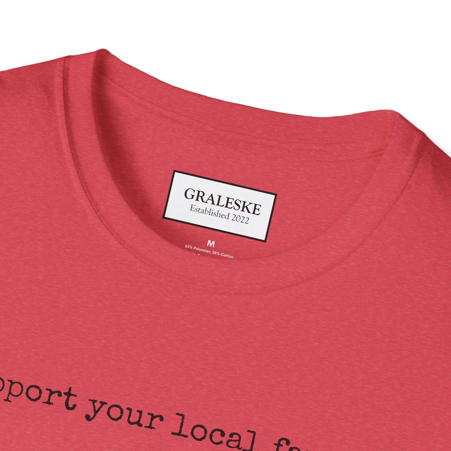 Farmer Support Unisex T-Shirt - Graleske