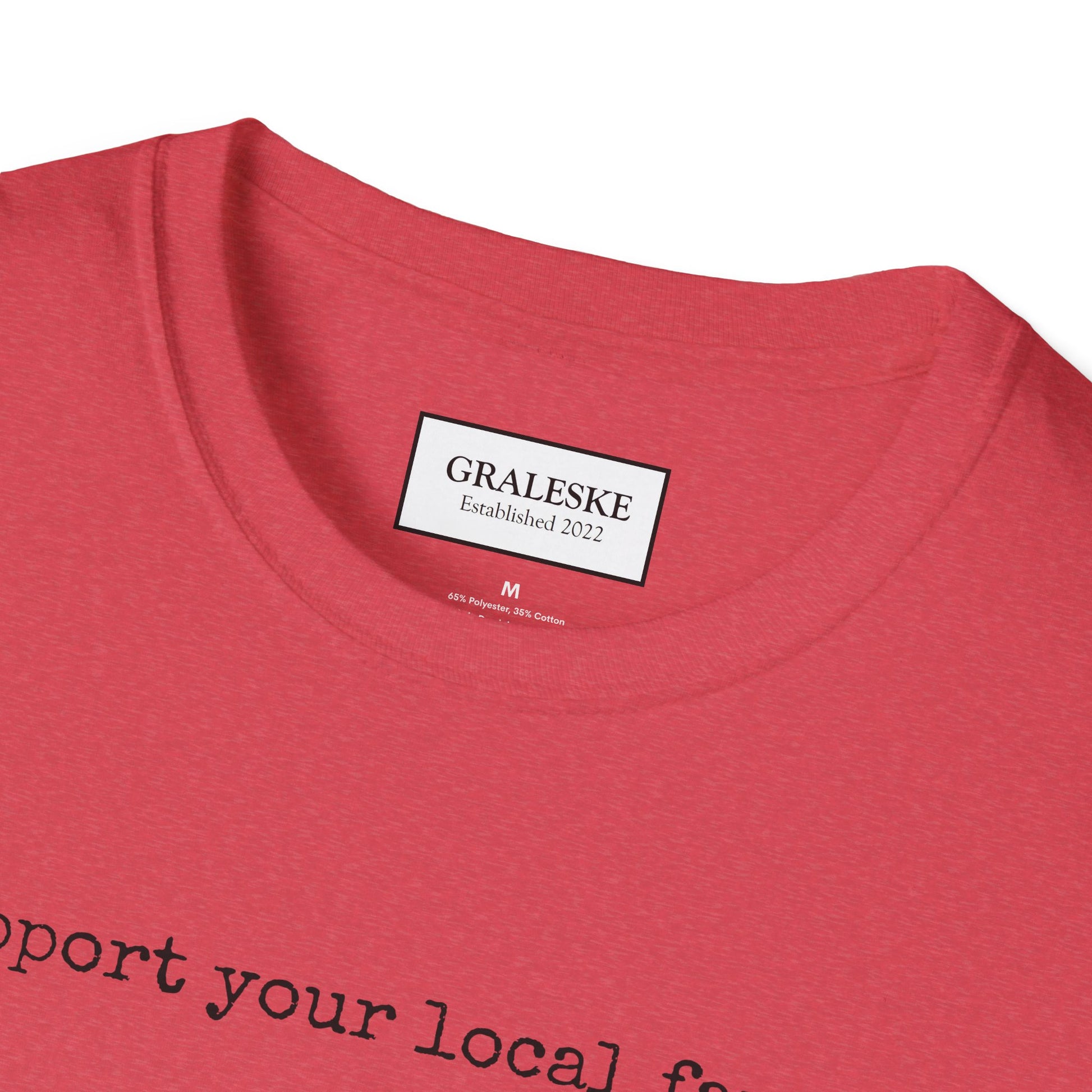 Farmer Support Unisex T-Shirt - Graleske