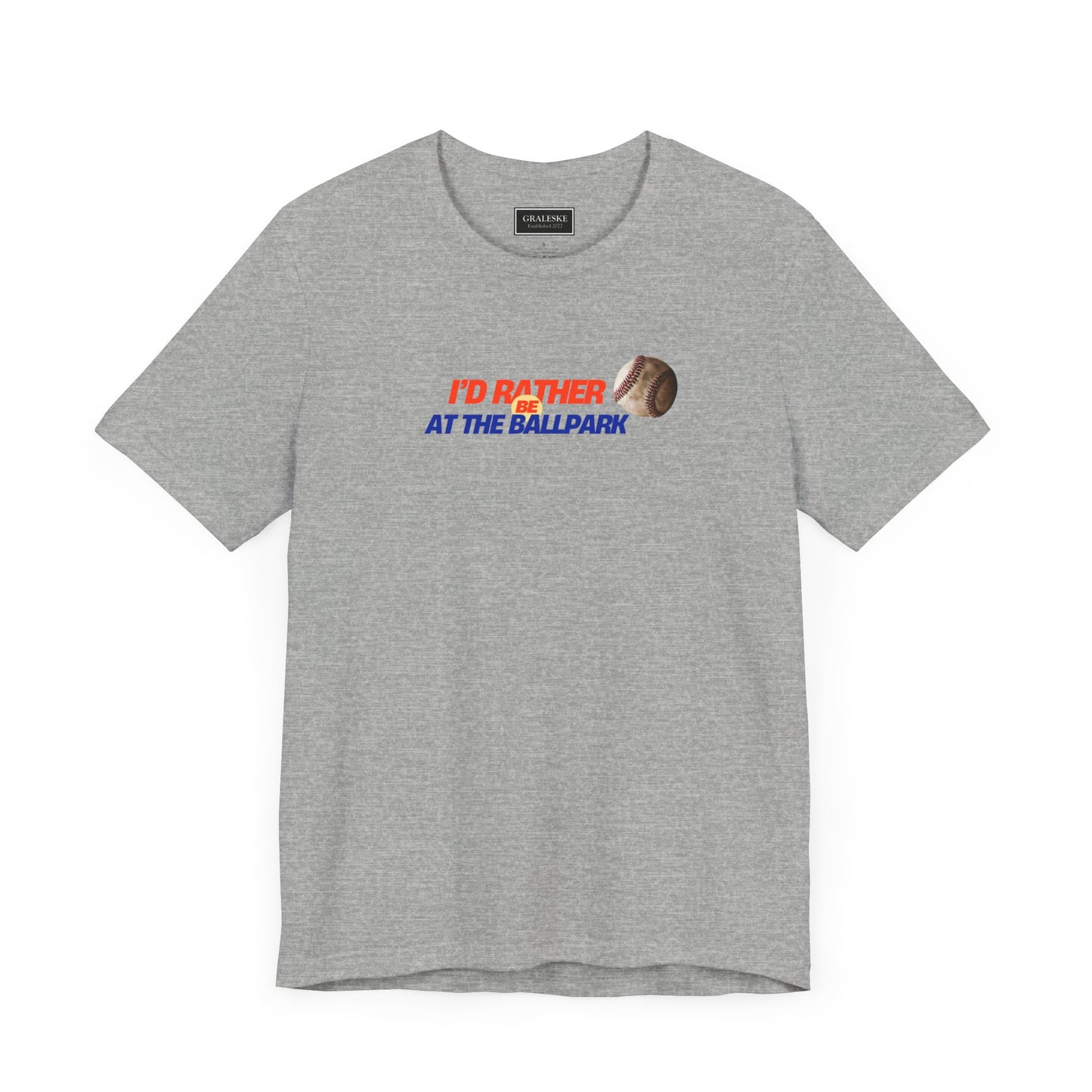 Baseball Tee - I'd Rather Be at the Ballpark Unisex Jersey Short Sleeve T-shirt - Graleske