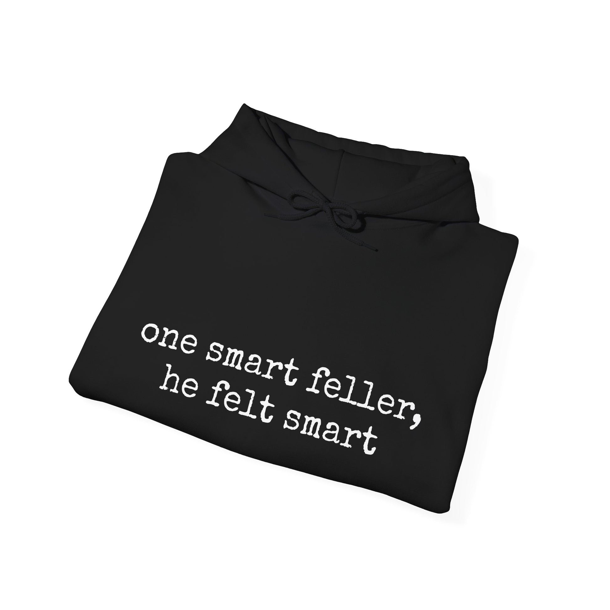 Funny Smart Feller Unisex Sweatshirt - Graleske