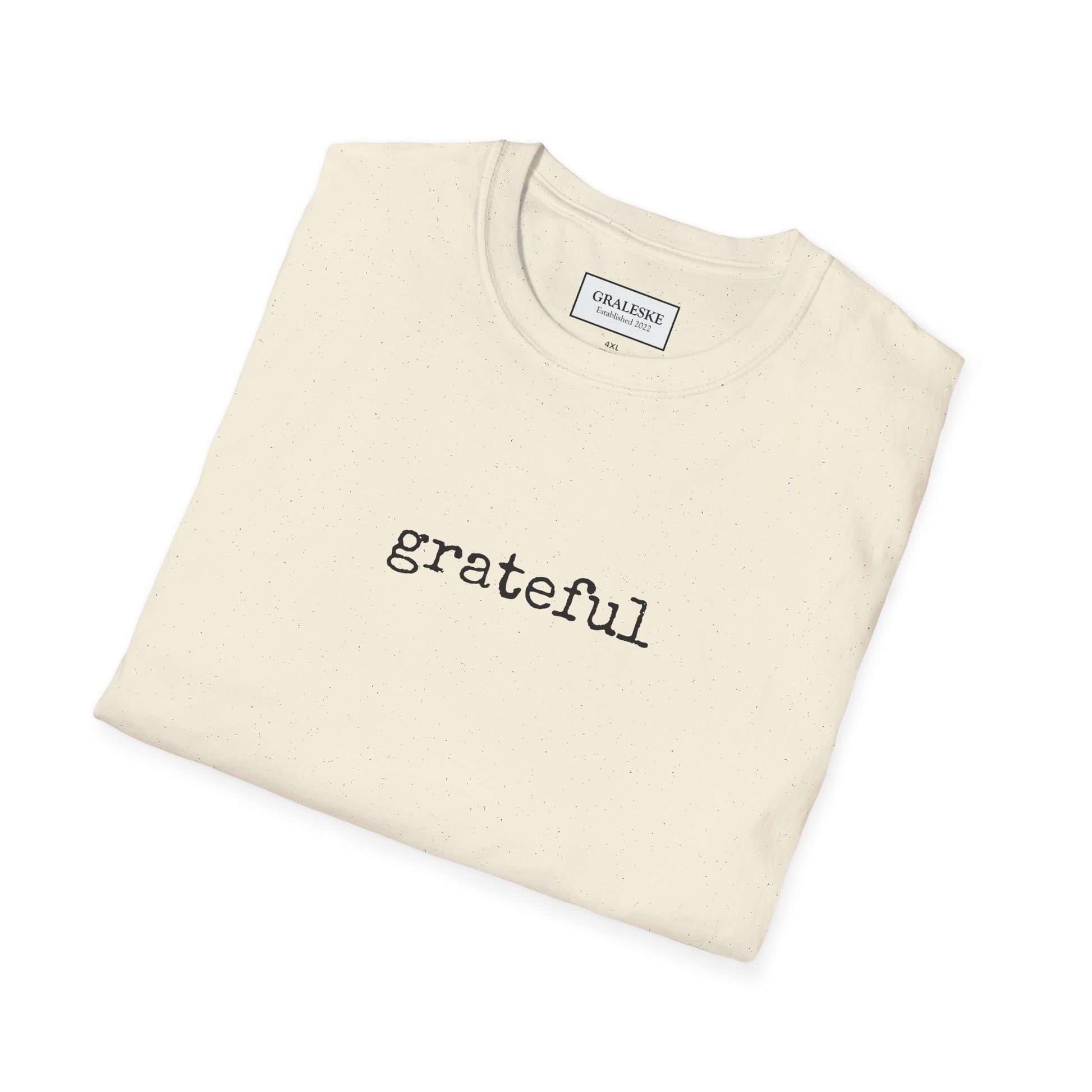 Grateful Unisex T-Shirt - Graleske