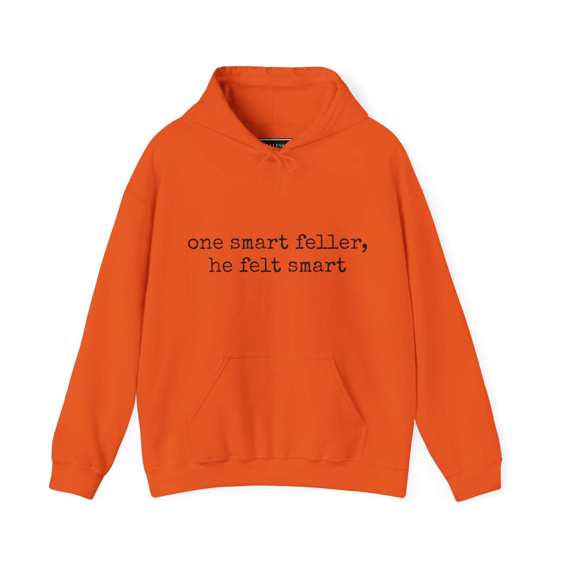 Funny Smart Feller Unisex Sweatshirt - Graleske