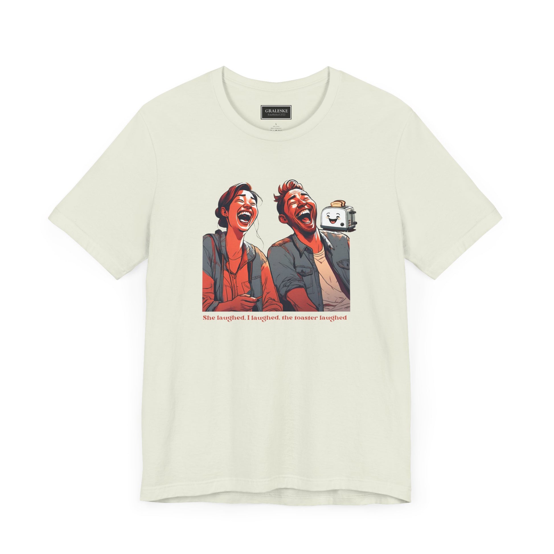 Funny Toaster Laughed T-Shirt - Graleske