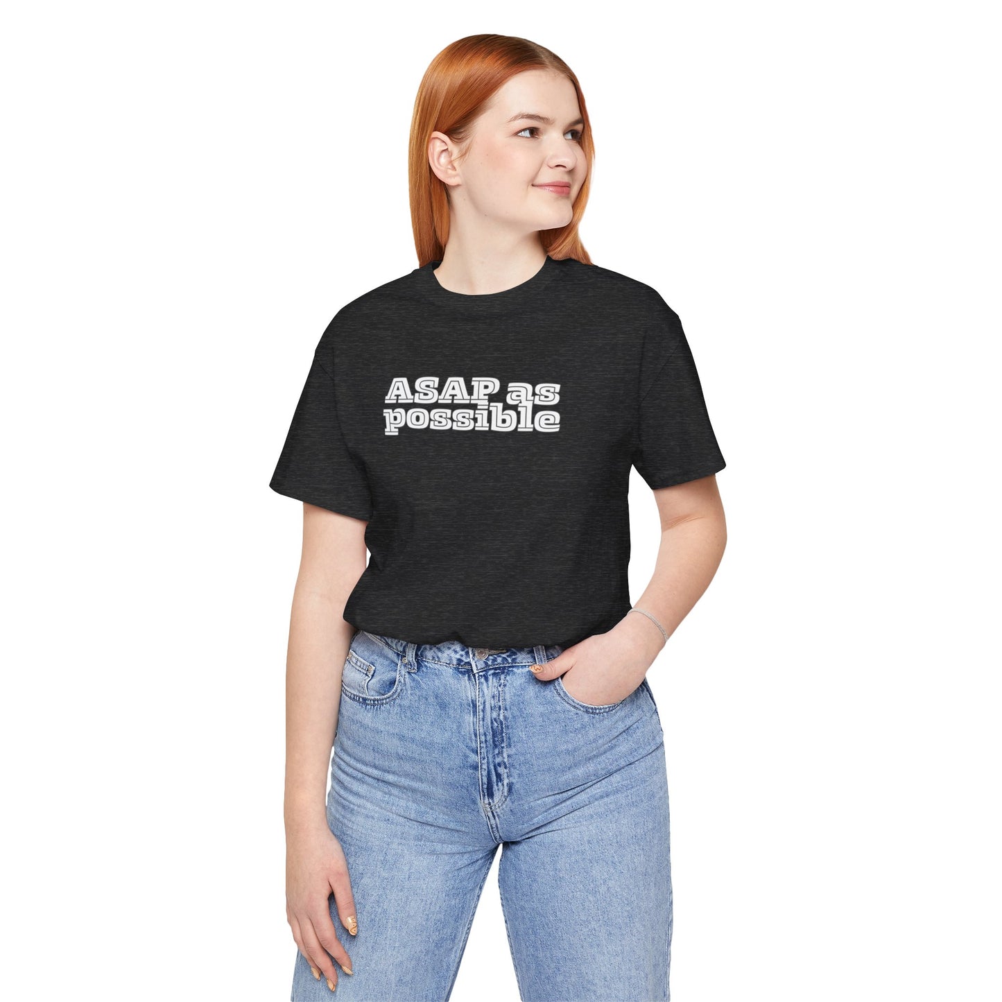 Unisex Tee ASAP as possible Office Inspired T-Shirt