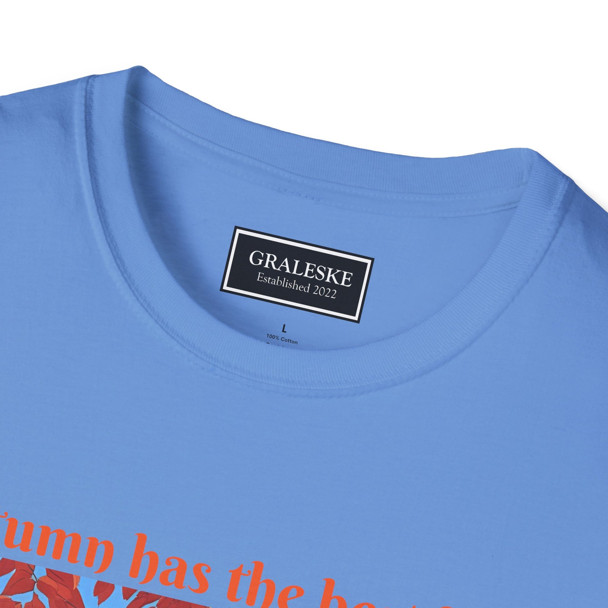 Autumn has the best days - 2024 #2 - Unisex T-Shirt - Graleske