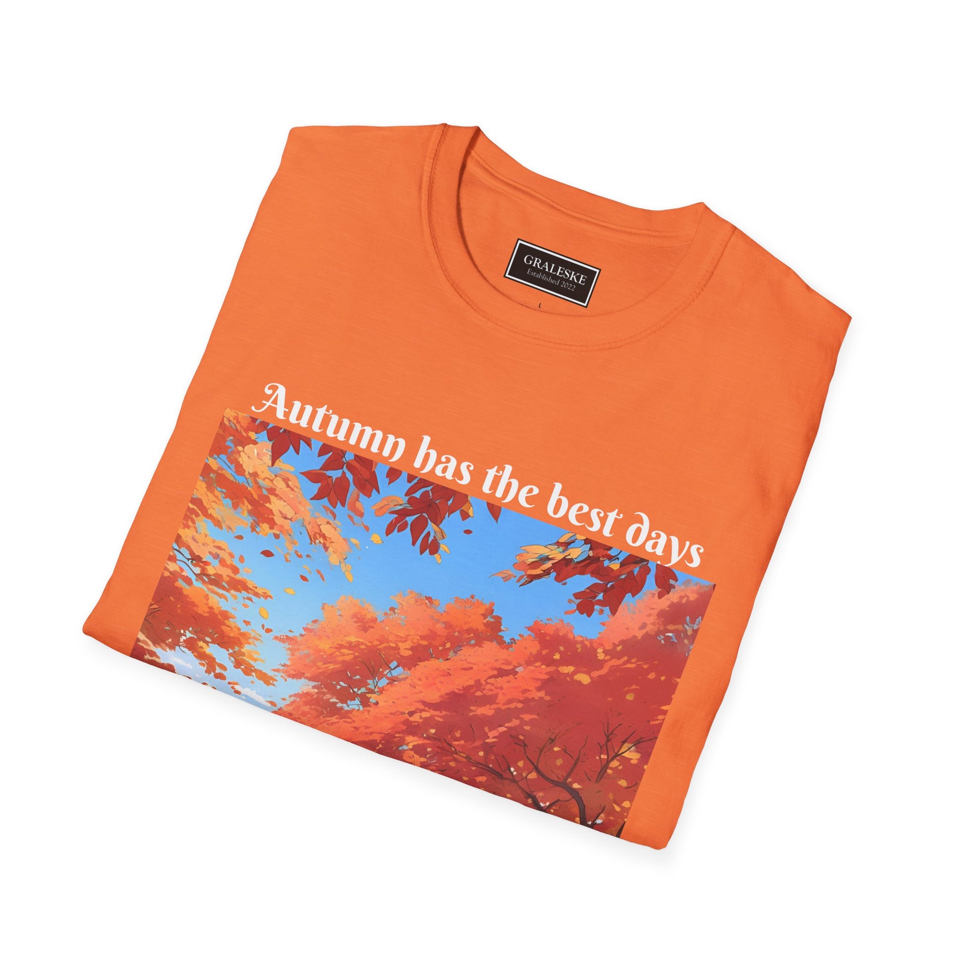 Autumn has the best days - 2024 #2 - Unisex T-Shirt - Graleske