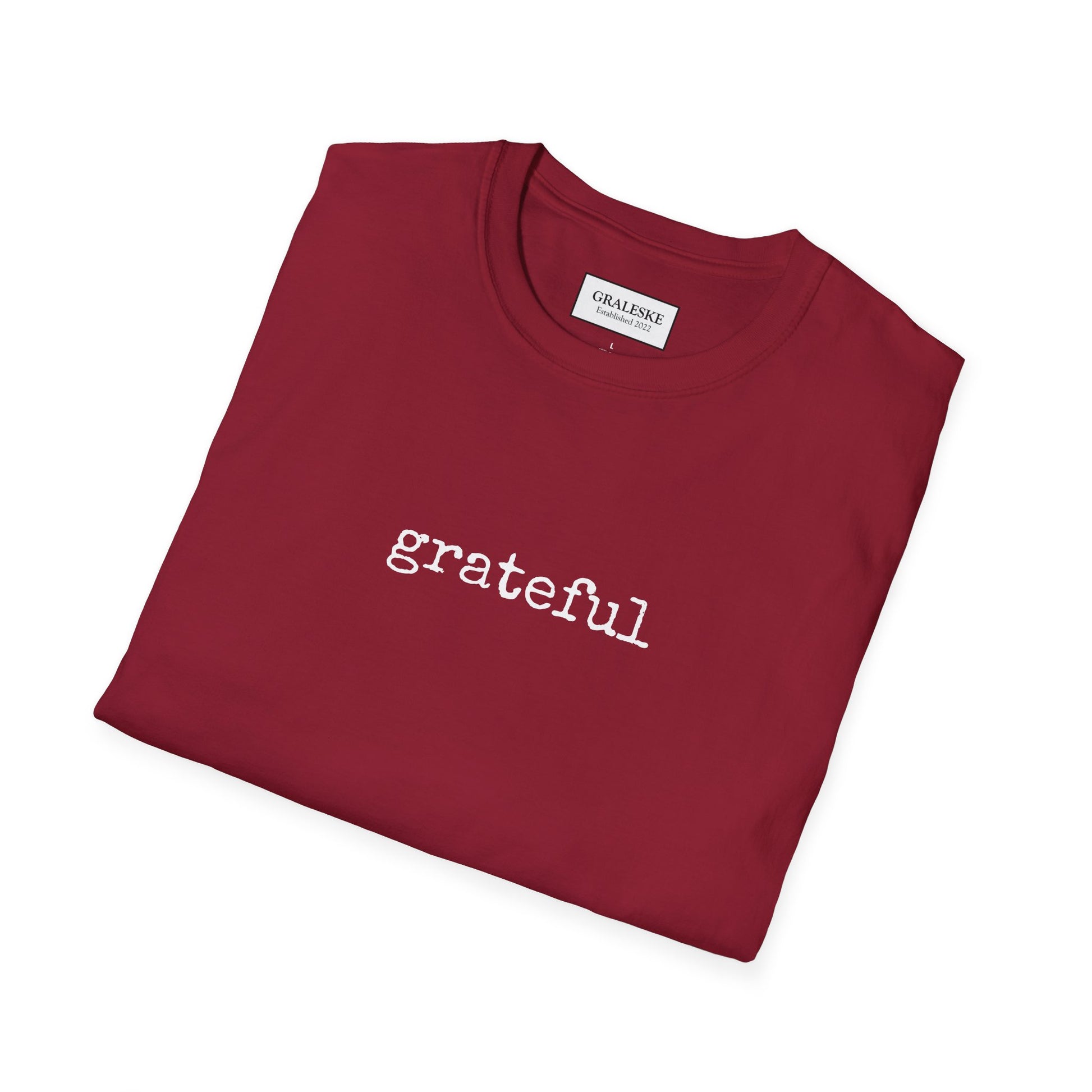 Grateful Unisex T-Shirt - Graleske