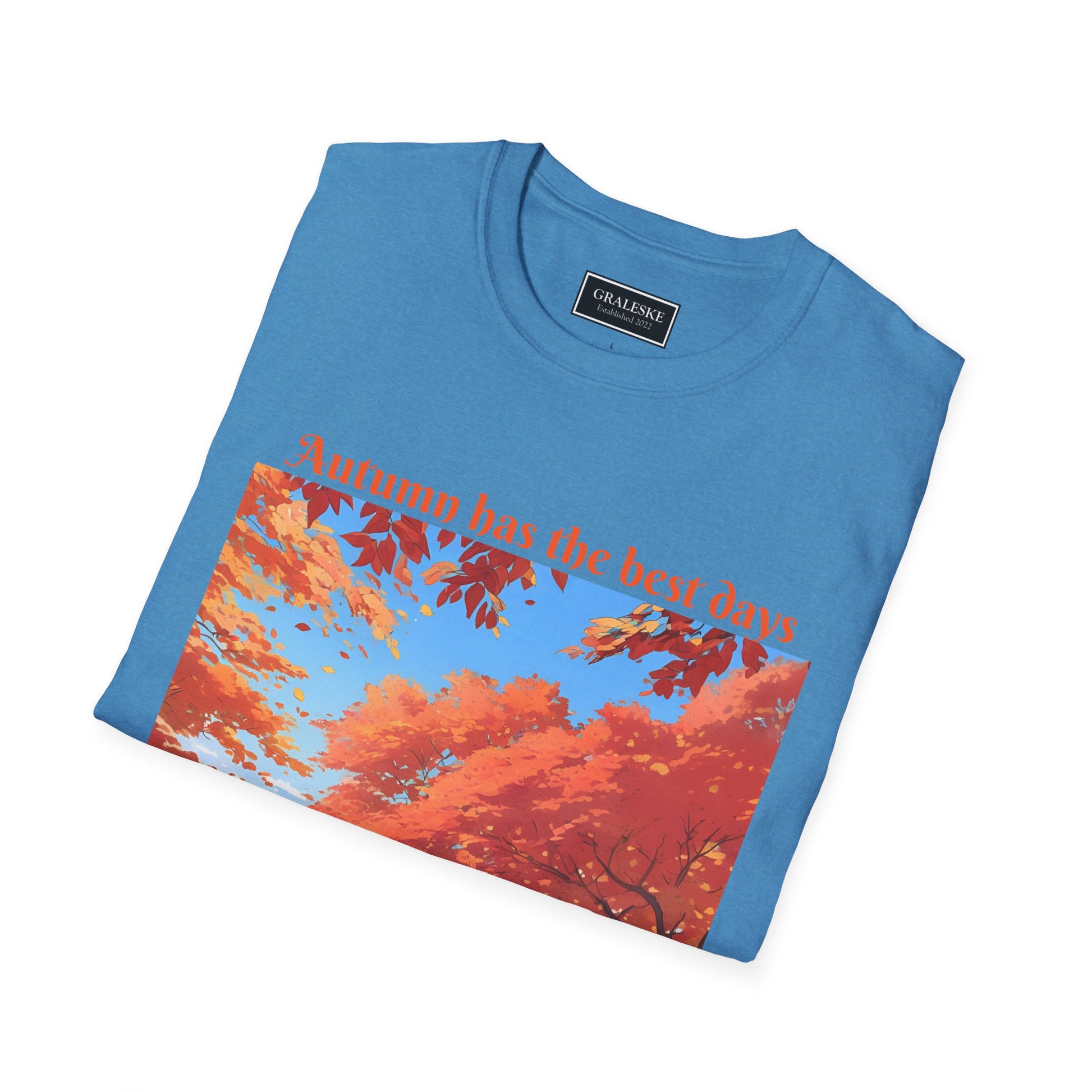 Autumn has the best days - 2024 #2 - Unisex T-Shirt - Graleske