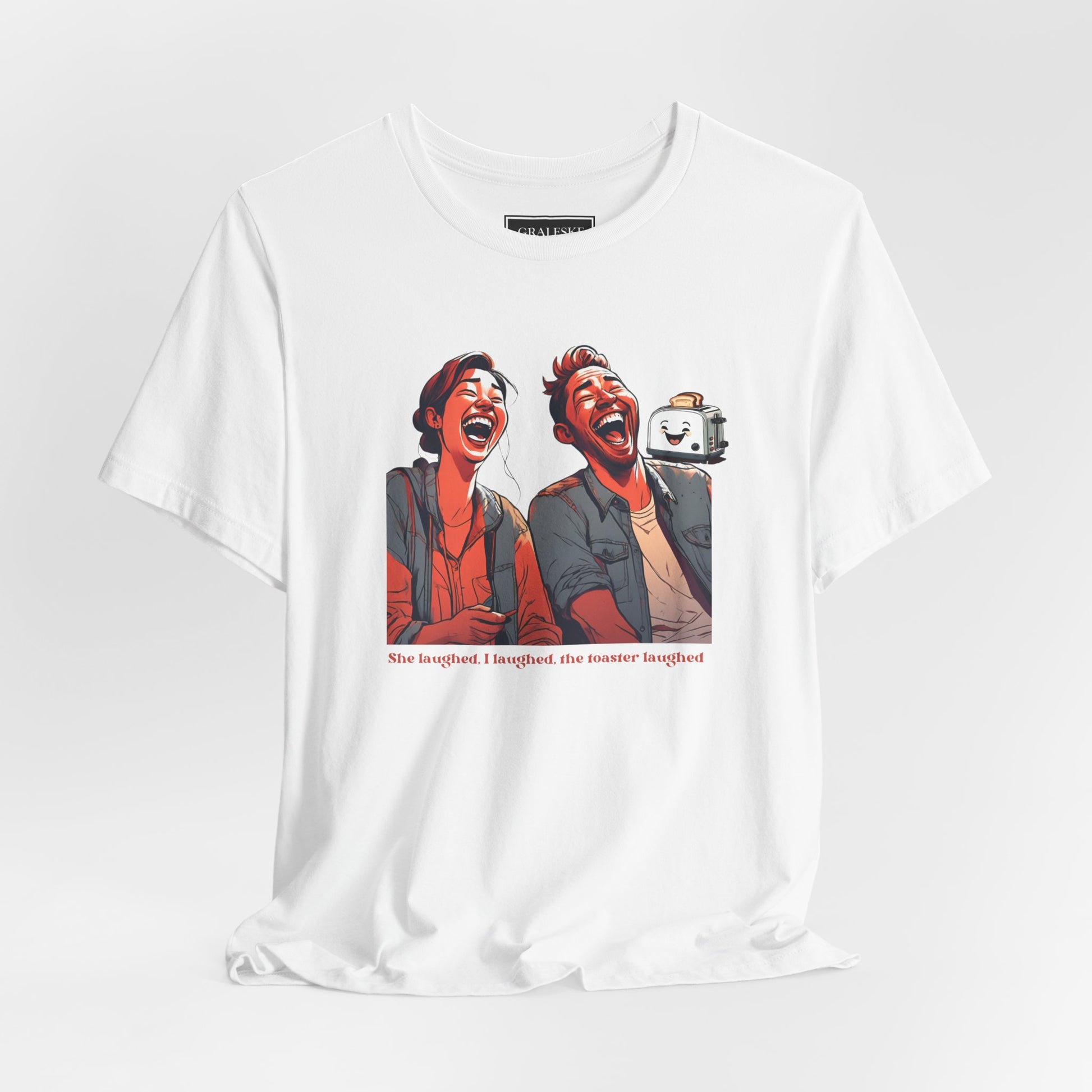 Funny Toaster Laughed T-Shirt - Graleske