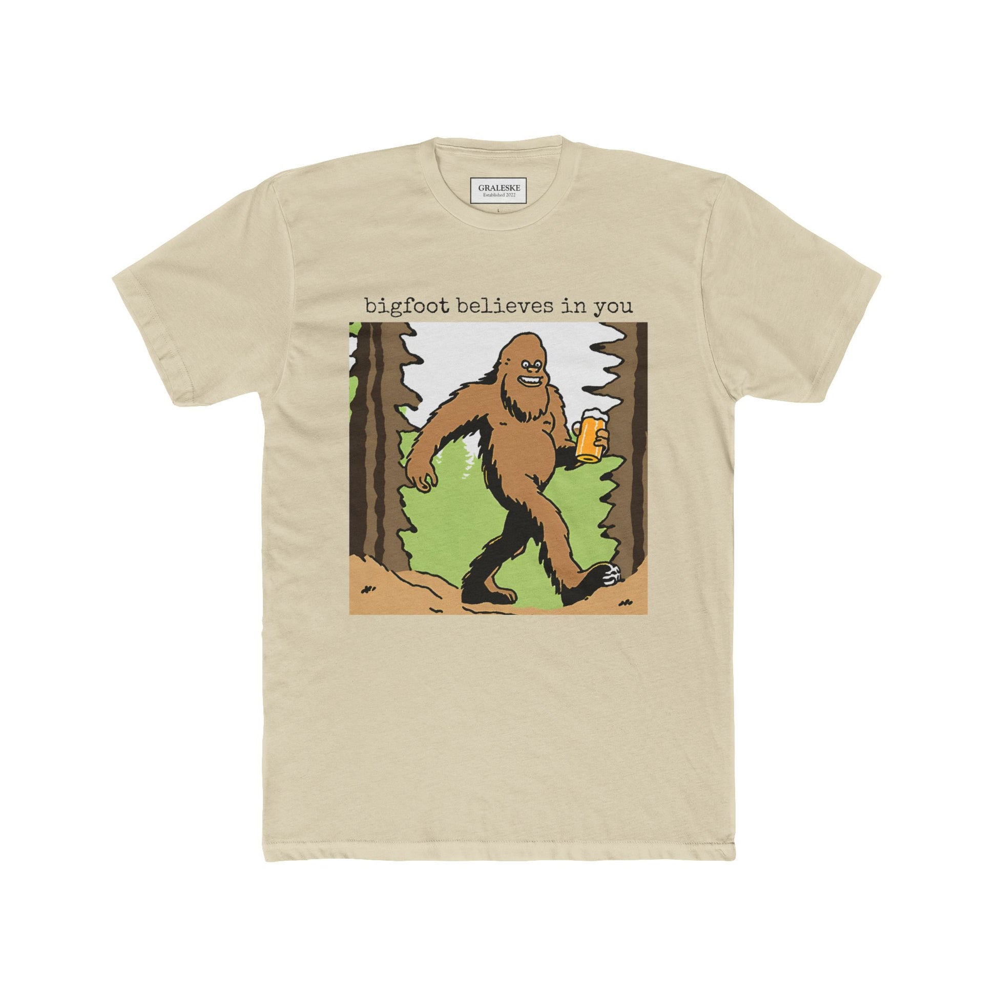 bigfoot believes in you - Unisex Tee - Graleske